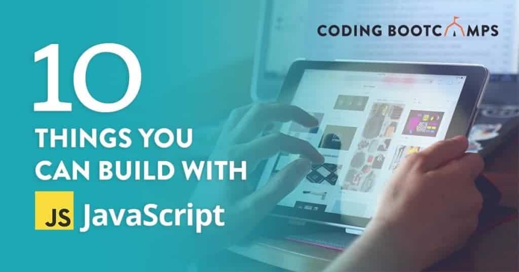 10 Things You Can Build With JavaScript Grand Circus Tech Training