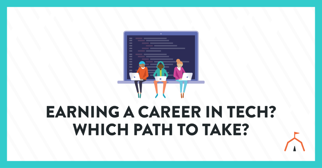 Which Path to Tech is Right for You?